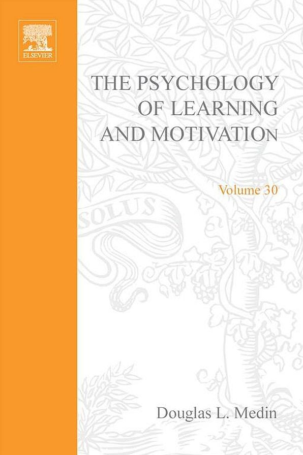 Psychology of Learning and Motivation: Advances in Research and Theory