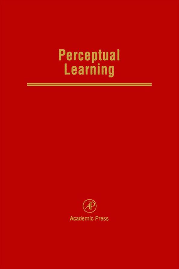 Perceptual Learning: Advances in Research and Theory