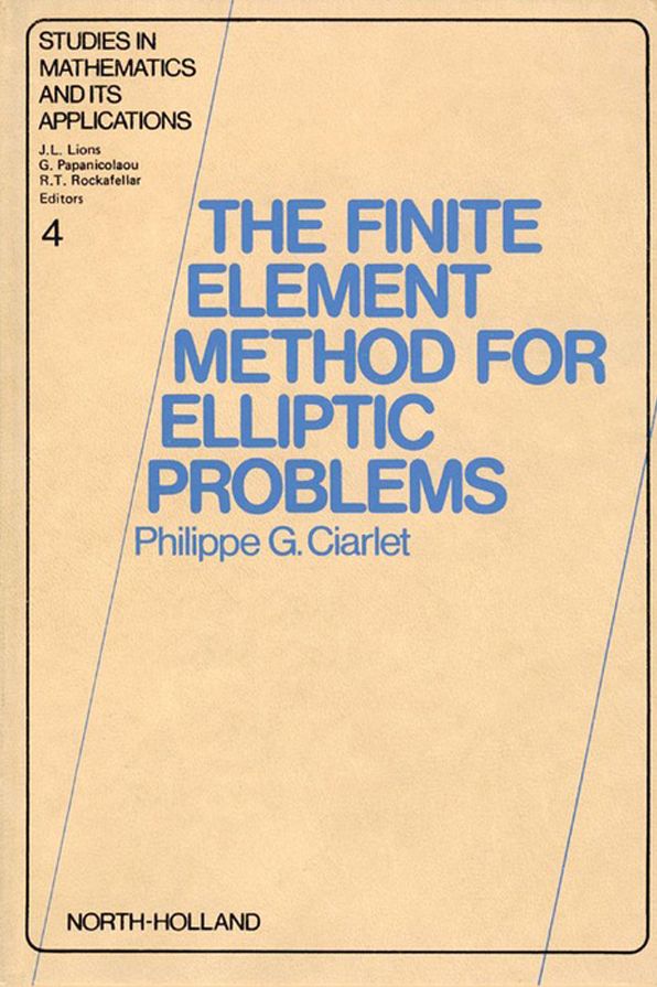 The Finite Element Method for Elliptic Problems