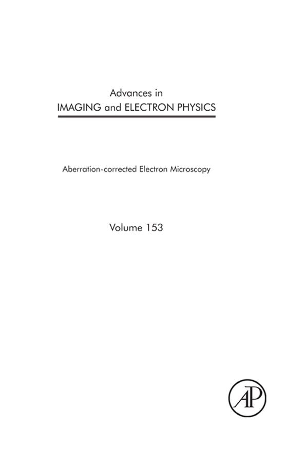 Advances in Imaging and Electron Physics: Aberration-corrected Electron Microscopy