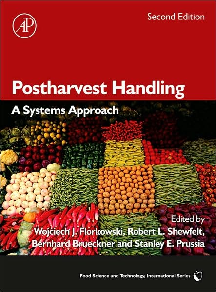 Postharvest Handling: A Systems Approach
