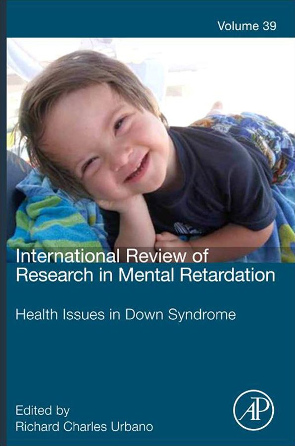 International Review of Research in Mental Retardation: Health Issues Among Persons with Down Syndrome