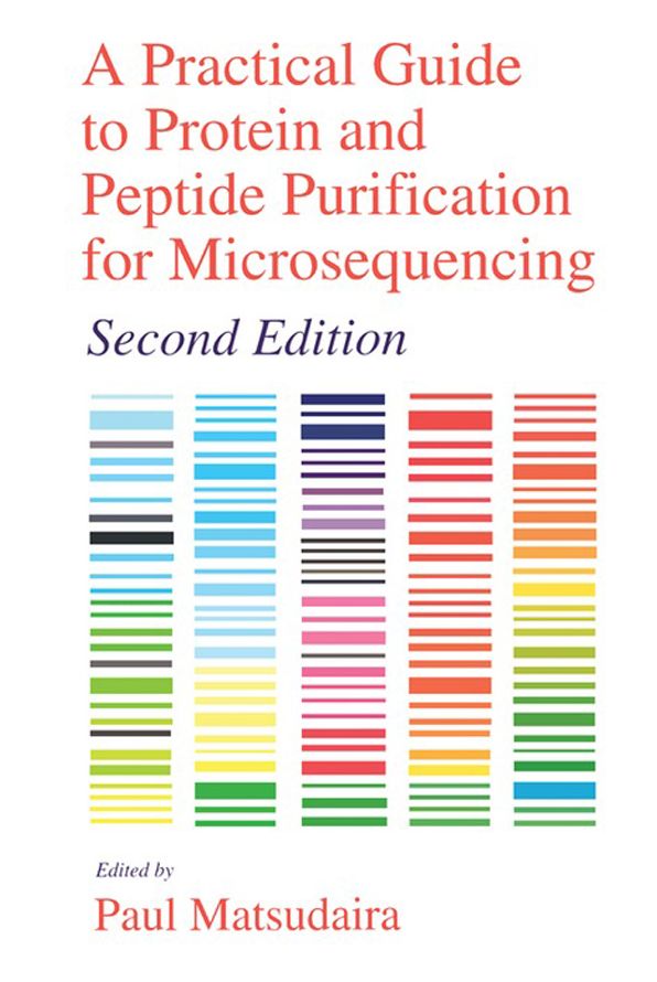 A Practical Guide to Protein and Peptide Purification for Microsequencing