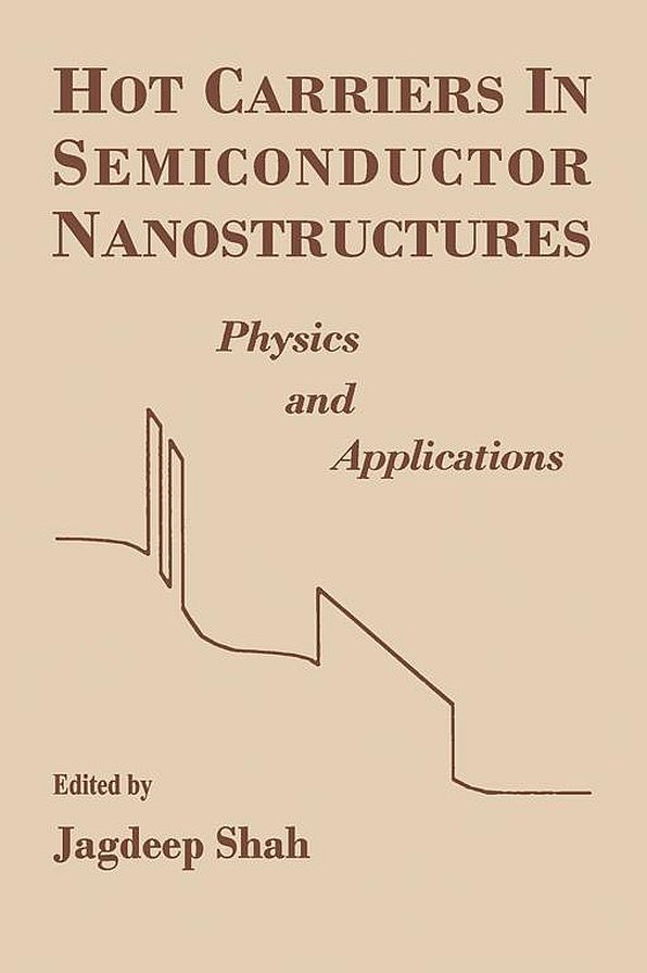 Hot Carriers in Semiconductor Nanostructures: Physics and Applications