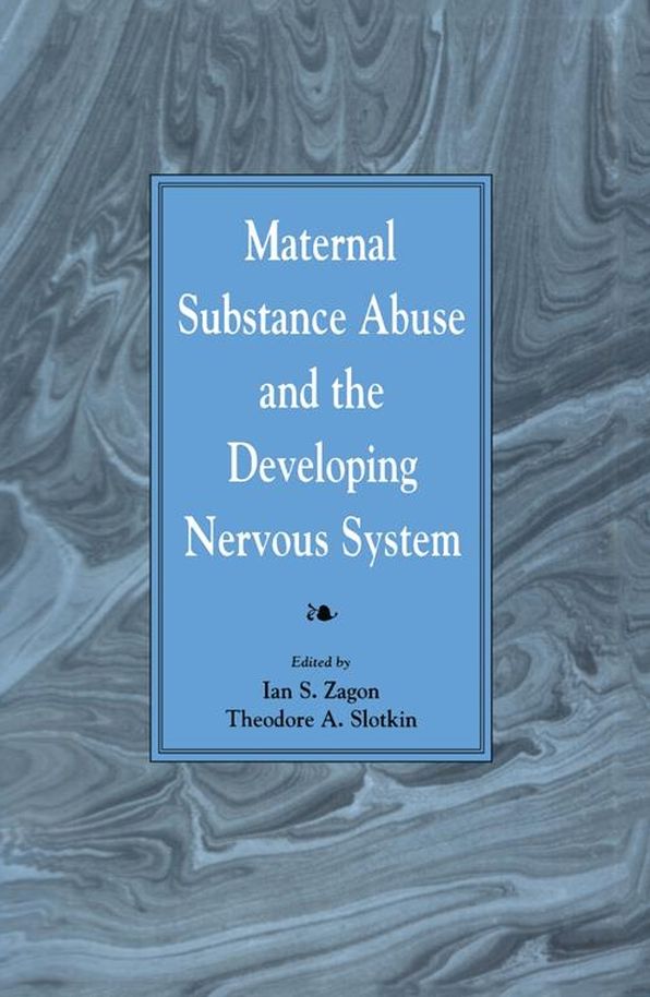 Maternal Substance Abuse and the Developing Nervous System