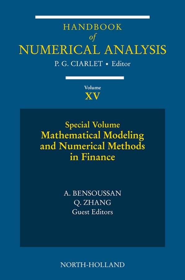 Mathematical Modelling and Numerical Methods in Finance: Special Volume