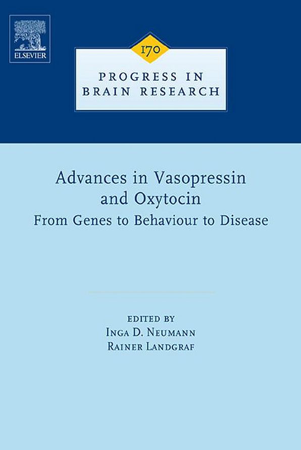 Advances in Vasopressin and Oxytocin - From Genes to Behaviour to Disease