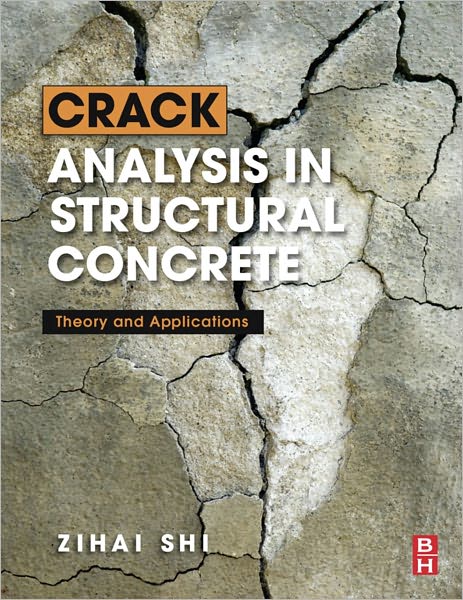 Crack Analysis in Structural Concrete: Theory and Applications