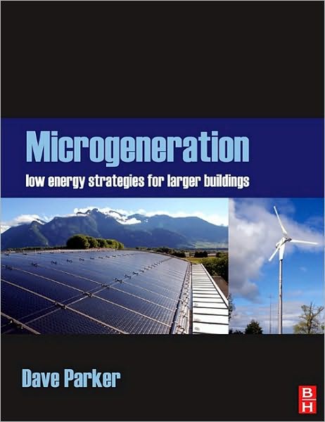 Microgeneration: Low energy strategies for larger buildings