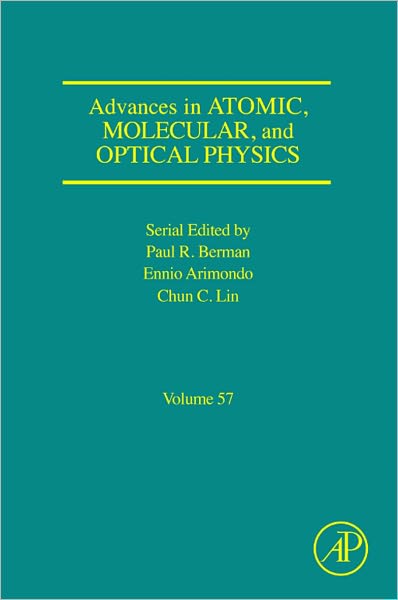 Advances in Atomic, Molecular, and Optical Physics