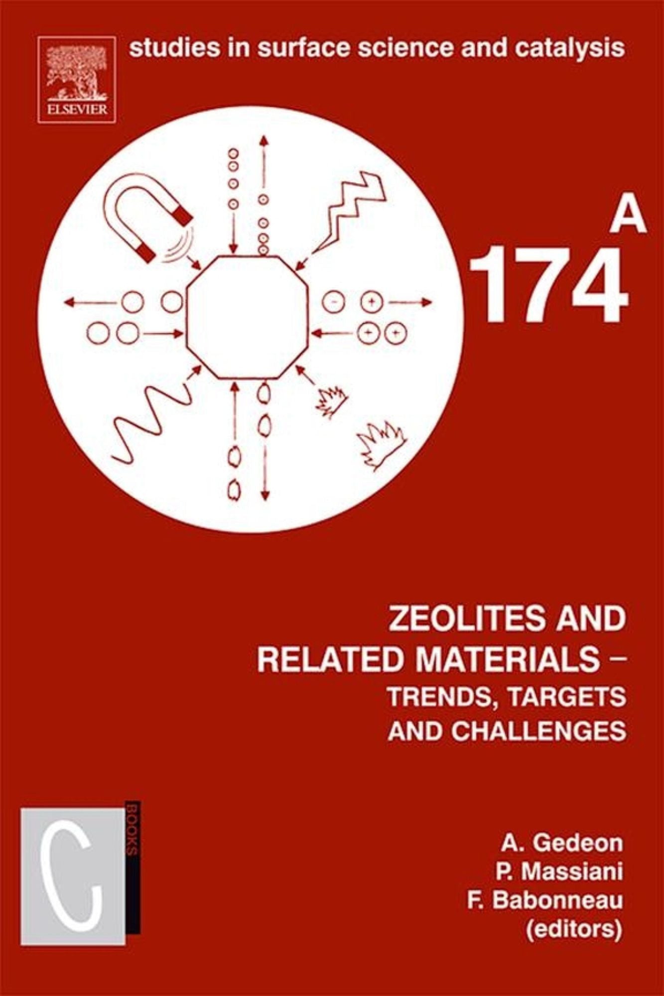 Zeolites and Related Materials: Trends Targets and Challenges(SET): 4th International FEZA Conference, 2-6 September 2008, Paris, France