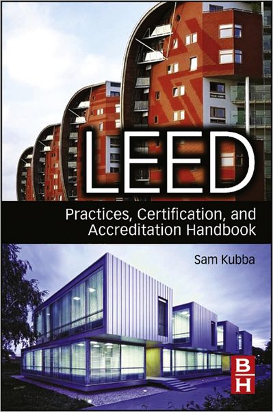 LEED Practices, Certification, and Accreditation Handbook
