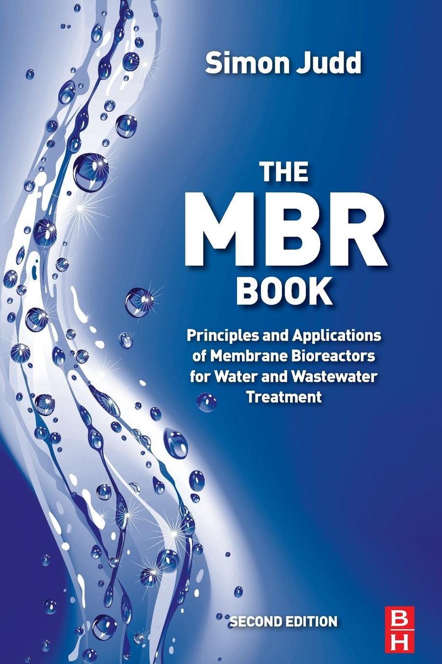 MBR Book: Principles and Applications of Membrane Bioreactors for Water and Wastewater Treatment