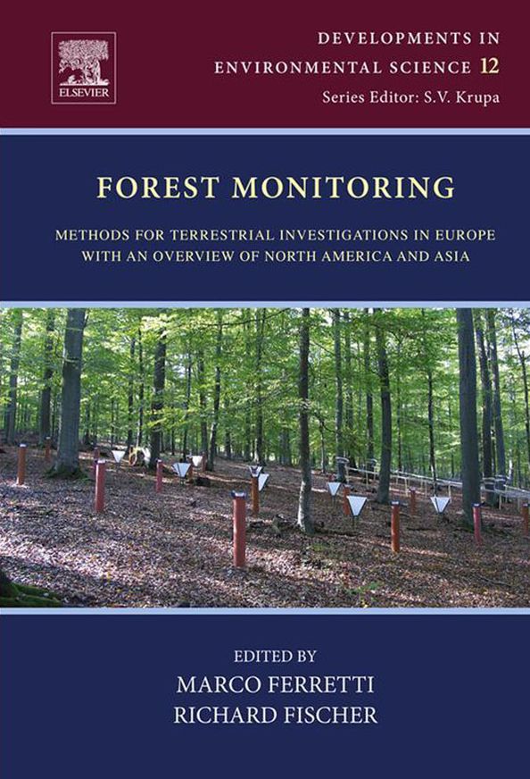 Forest Monitoring: Methods for terrestrial investigations in Europe with an overview of North America and Asia