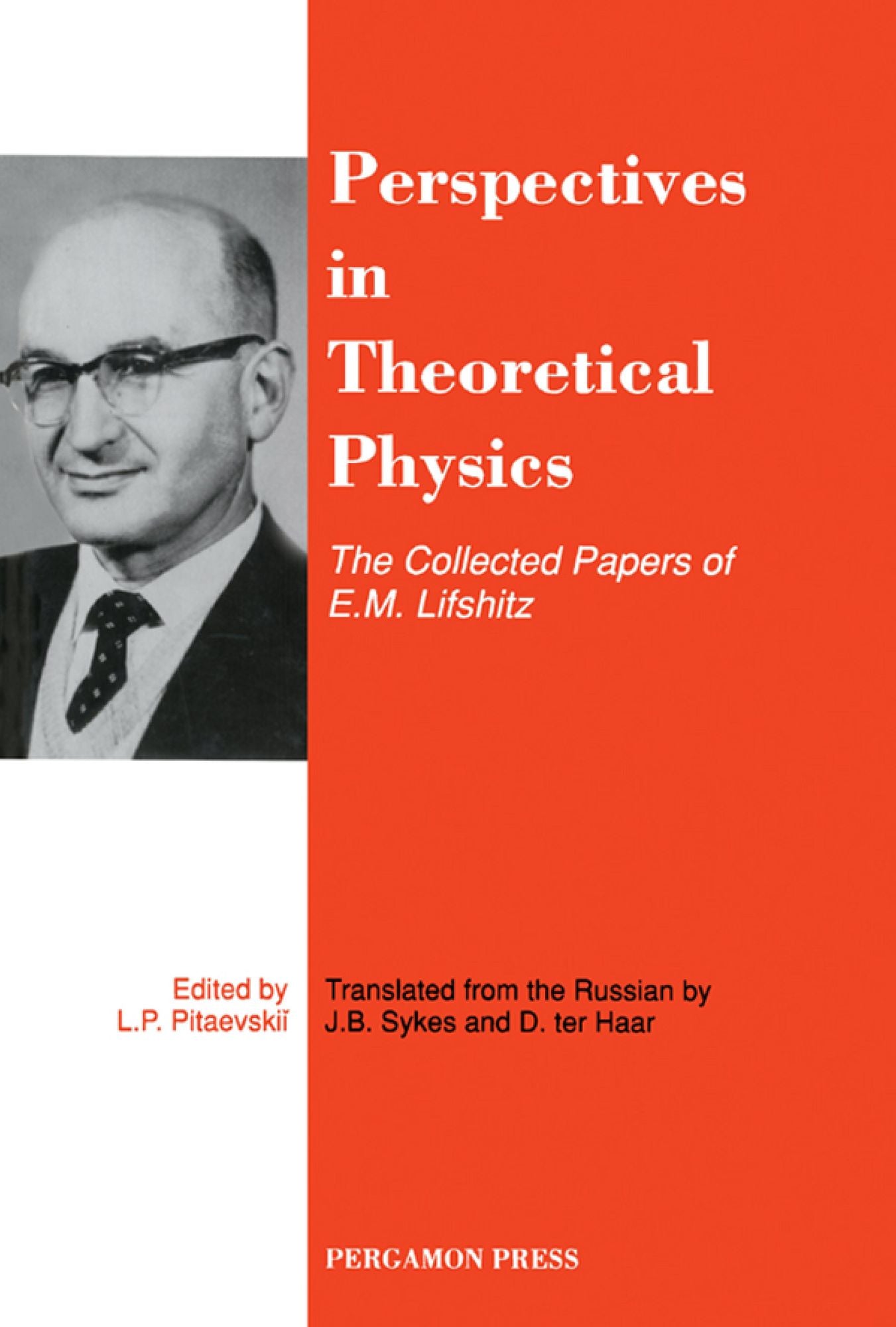 Perspectives in Theoretical Physics: The Collected Papers of EMLifshitz