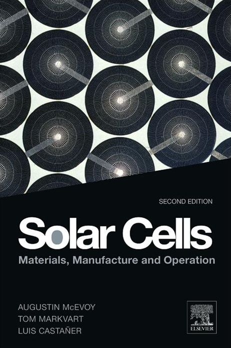 Solar Cells: Materials, Manufacture and Operation