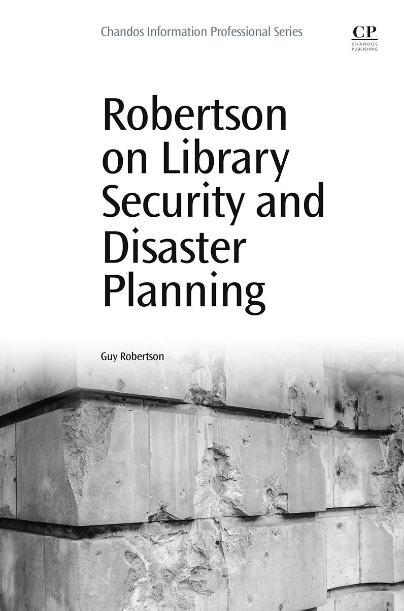 Robertson on Library Security and Disaster Planning