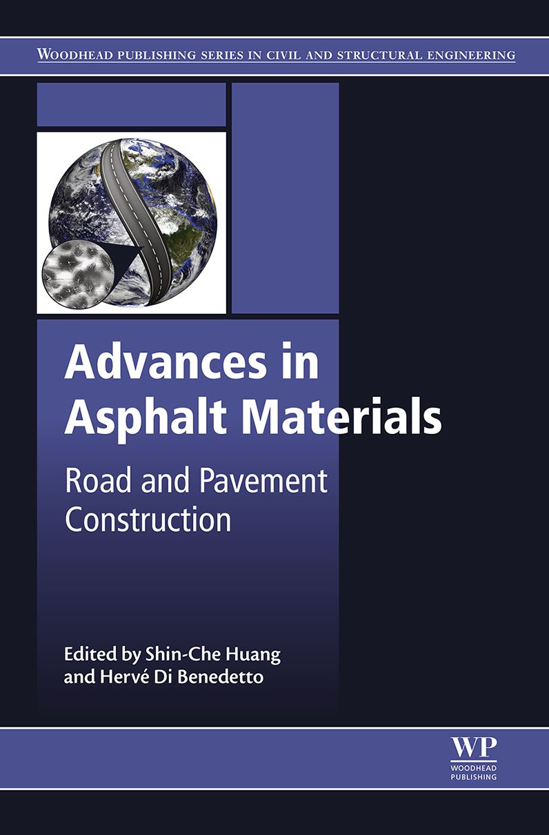 Advances in Asphalt Materials: Road and Pavement Construction