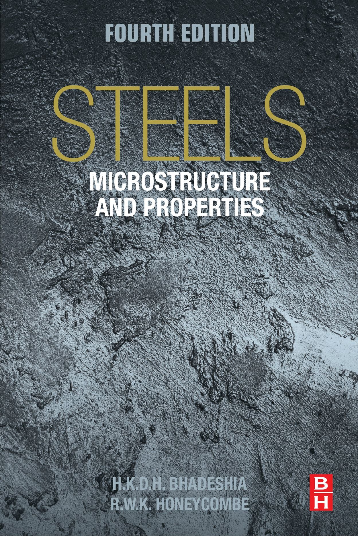Steels: Microstructure and Properties