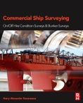 Commercial Ship Surveying: On/Off Hire Condition Surveys and Bunker Surveys