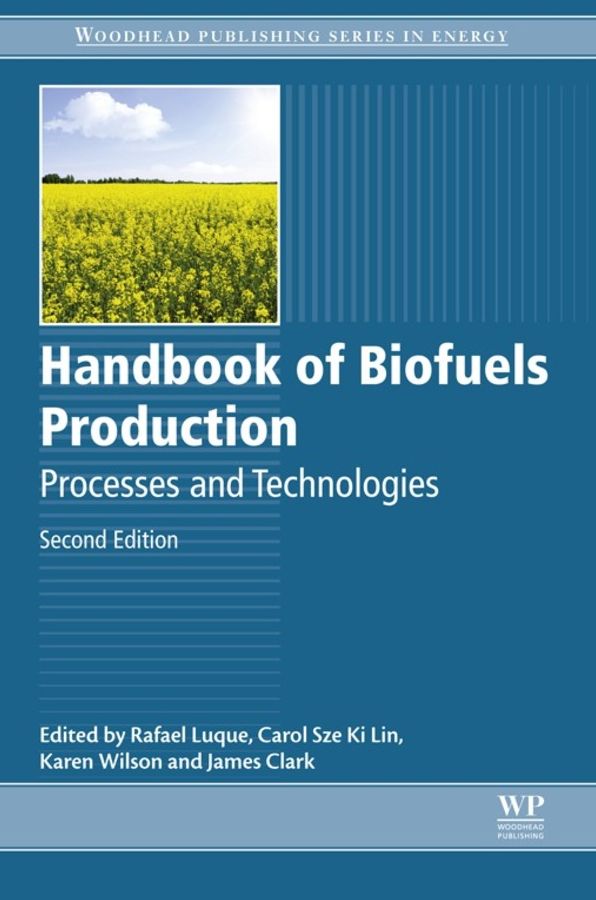 Handbook of Biofuels Production