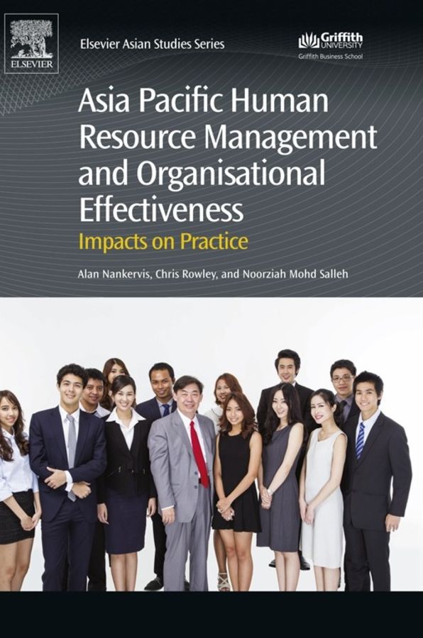 Asia Pacific Human Resource Management and Organisational Effectiveness: Impacts on Practice
