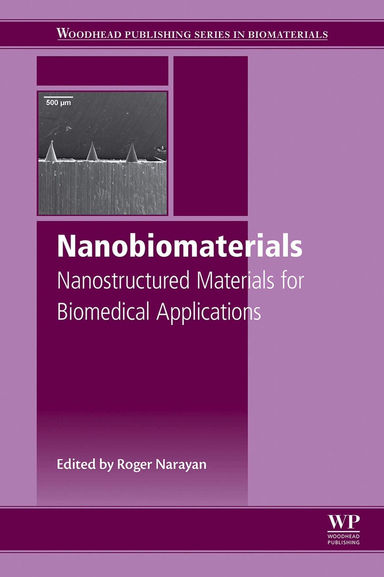 Nanobiomaterials: Nanostructured Materials for Biomedical Applications