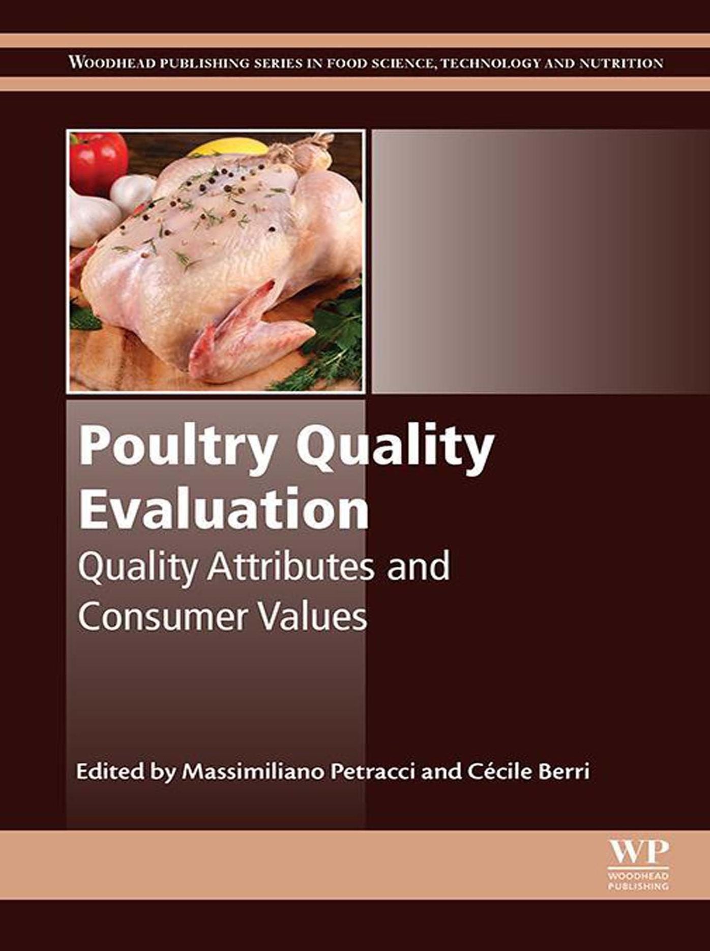 Poultry Quality Evaluation: Quality Attributes and Consumer Values