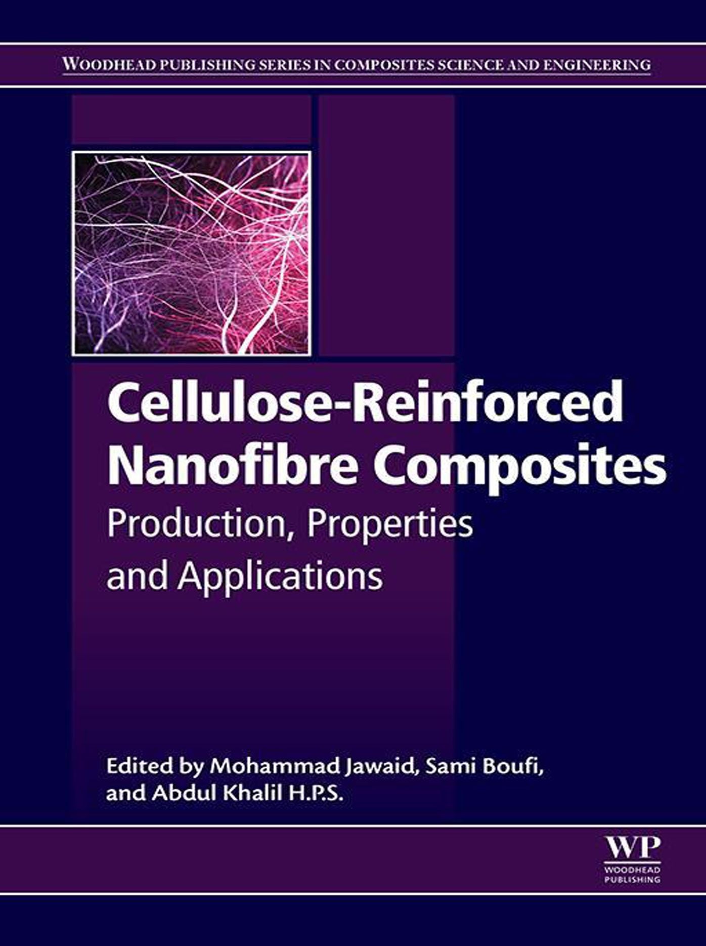 Cellulose-Reinforced Nanofibre Composites: Production, Properties and Applications