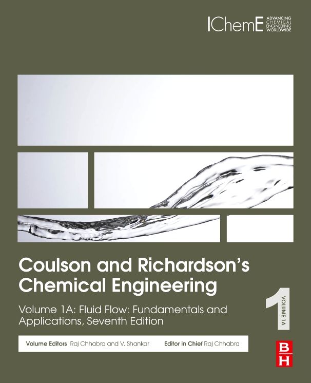 Coulson and Richardson's Chemical Engineering: Volume 1A: Fluid Flow: Fundamentals and Applications