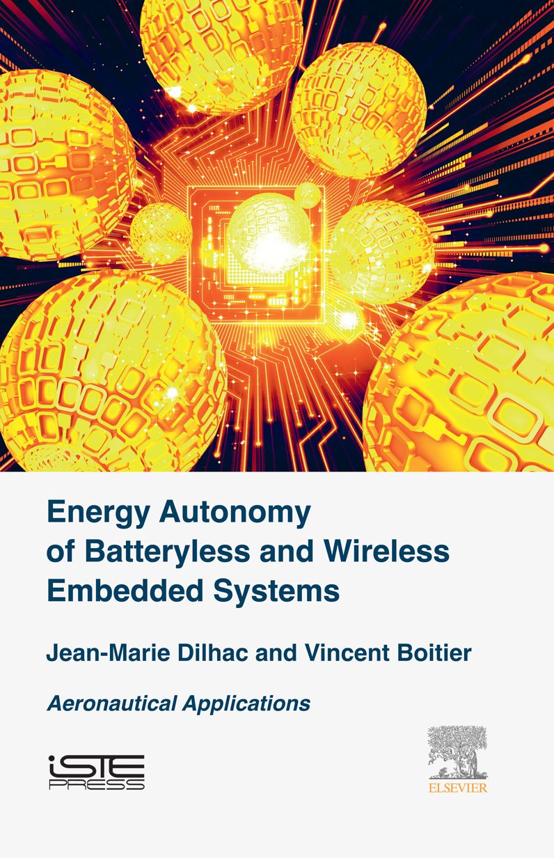 Energy Autonomy of Batteryless and Wireless Embedded Systems: Aeronautical Applications