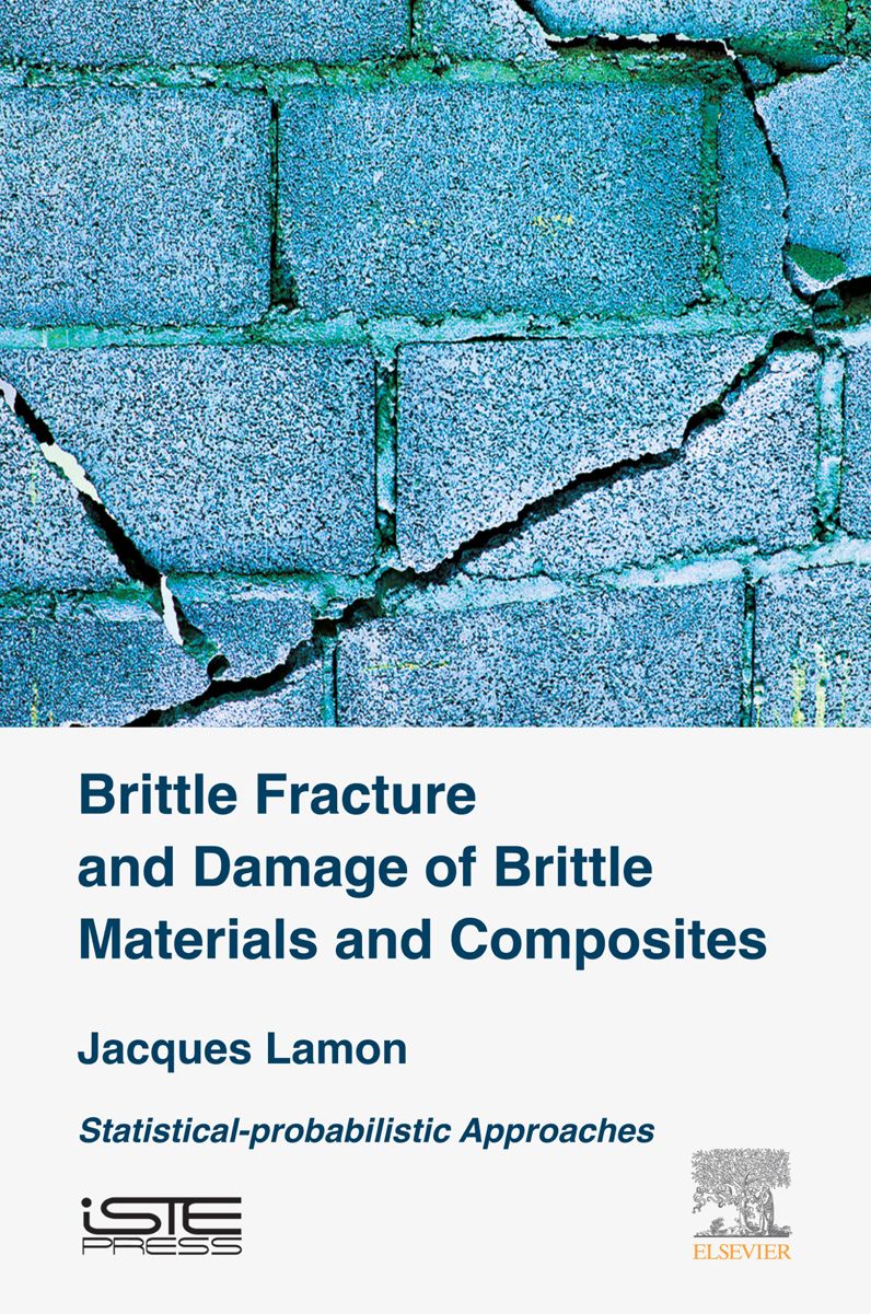 Brittle Fracture and Damage of Brittle Materials and Composites: Statistical-Probabilistic Approaches