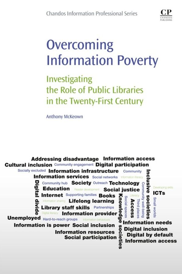 Overcoming Information Poverty: Investigating the Role of Public Libraries in The Twenty-First Century
