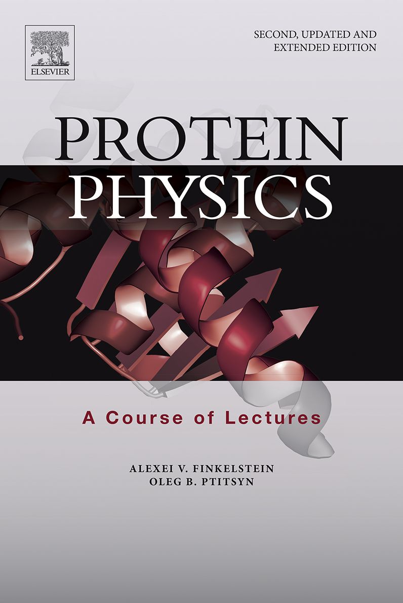 Protein Physics: A Course of Lectures