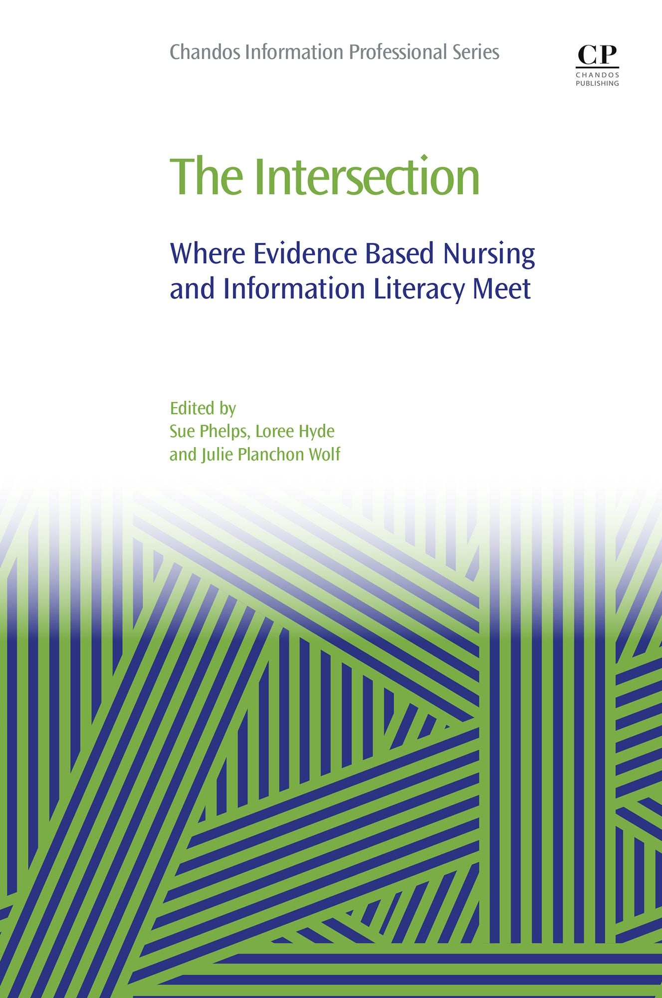 The Intersection: Where Evidence Based Nursing and Information Literacy Meet