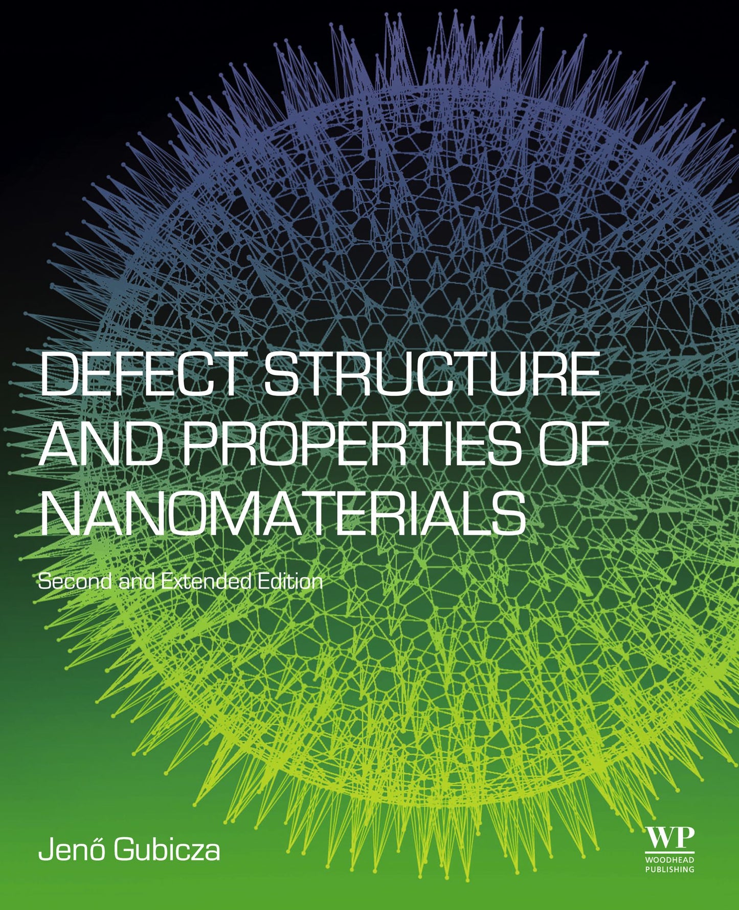 Defect Structure and Properties of Nanomaterials: Second and Extended Edition