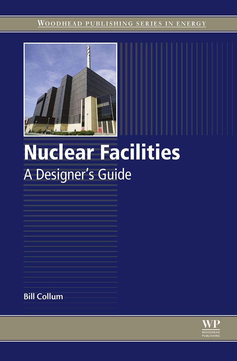 Nuclear Facilities: A Designer's Guide