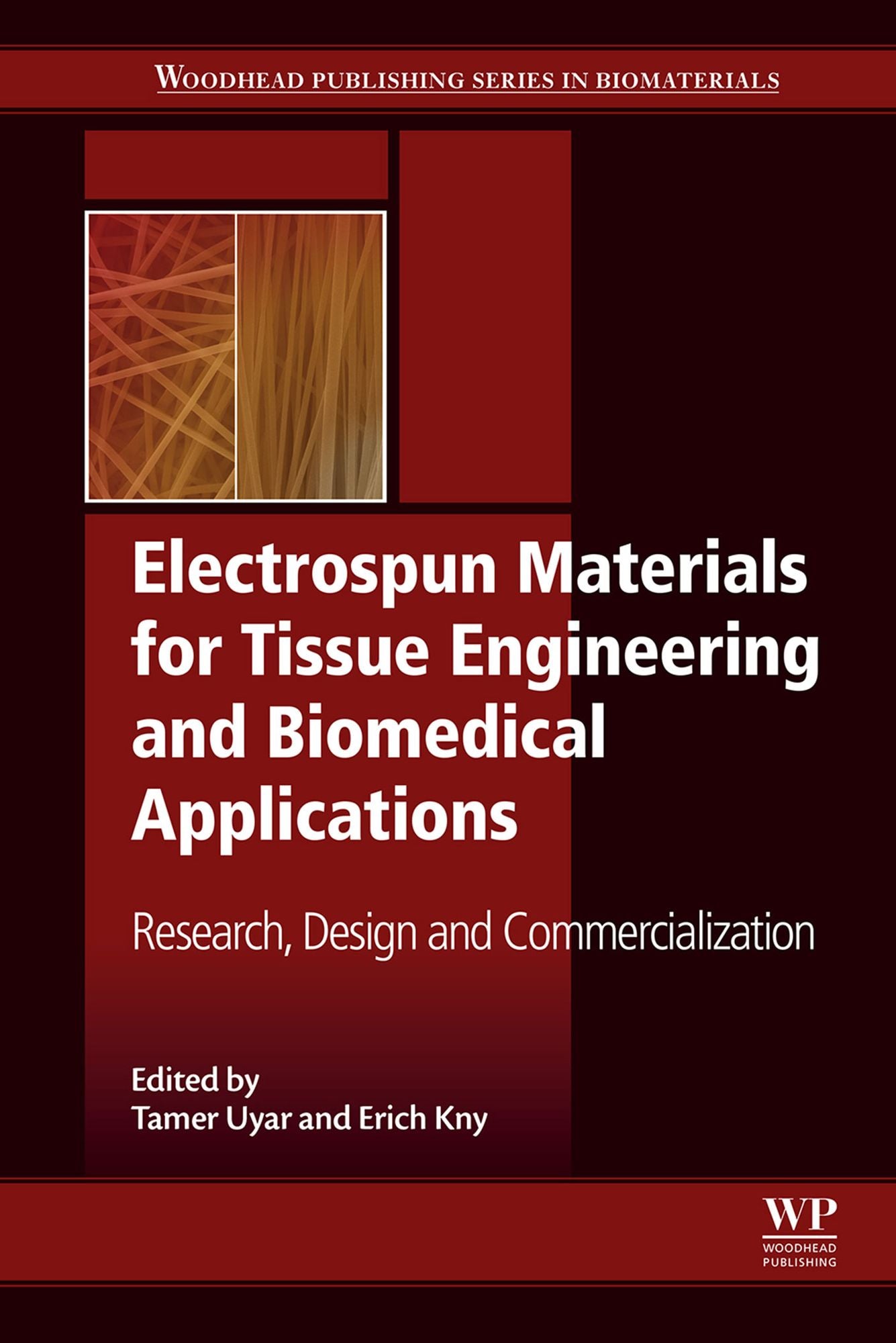 Electrospun Materials for Tissue Engineering and Biomedical Applications: Research, Design and Commercialization