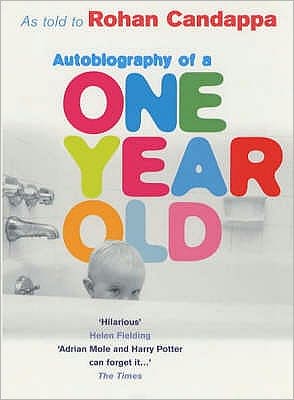 Autobiography of a One Year Old