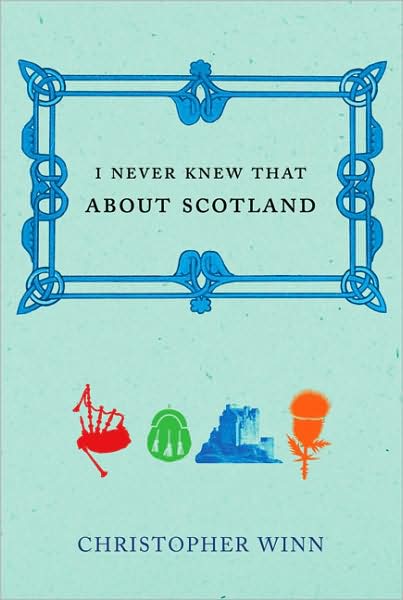 I Never Knew That about Scotland