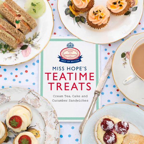 Miss Hope's Teatime Treats: Cream Tea, Cake and Cucumber Sandwiches