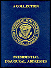 A Collection: Presidential Inaugural Address