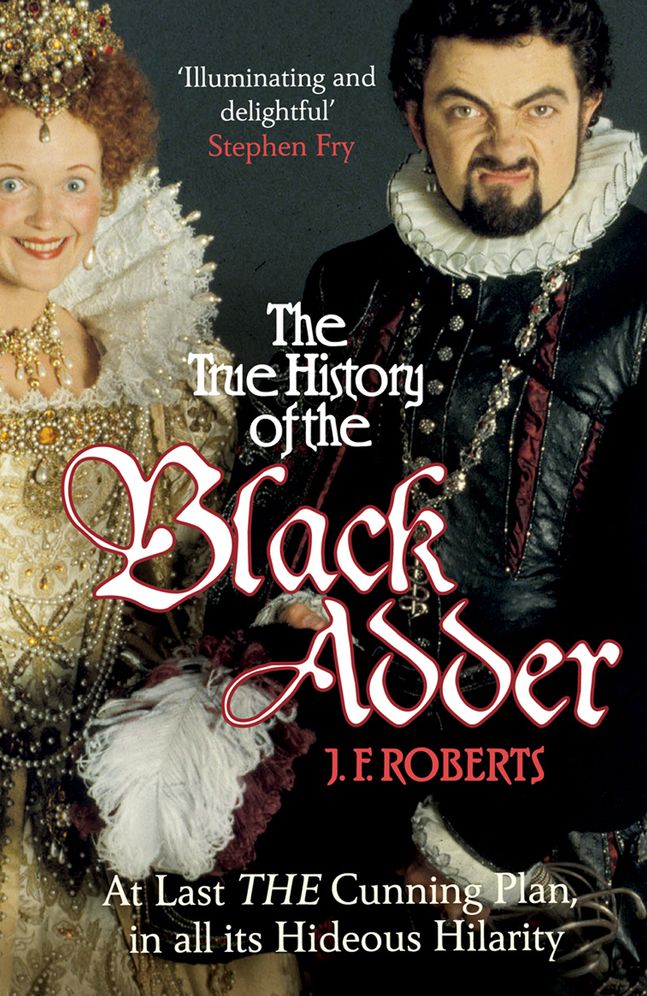 The True History of the Black Adder