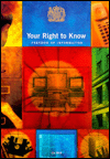 Your Right to Know`: Freedom of Information, Command Paper 3818