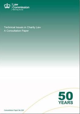 Technical Issues In Charity Law: A Consultation Paper: Law Commission Consultation Paper #220