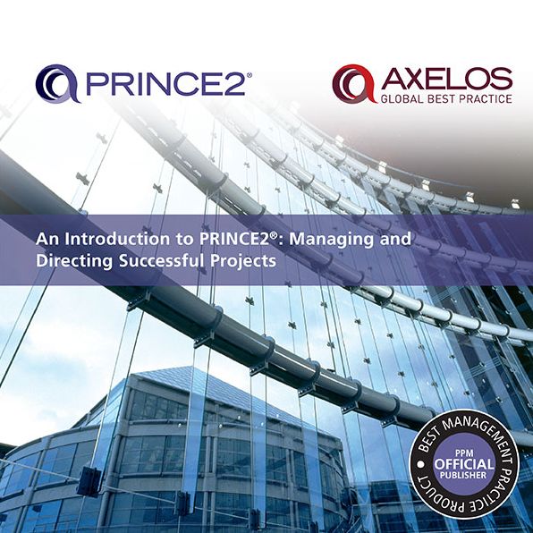An Introduction to PRINCE2: Managing and Directing Successful Projects