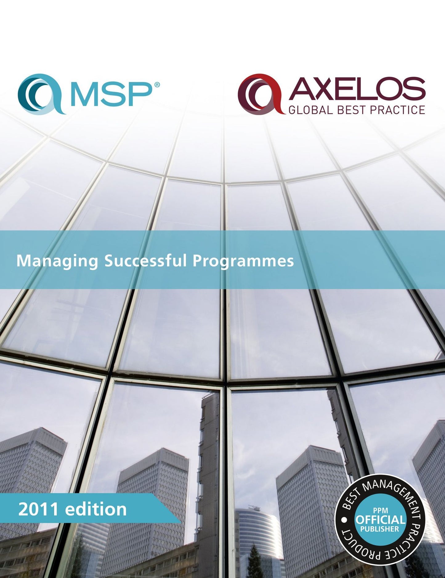 Managing Successful Programmes 2011 Edition
