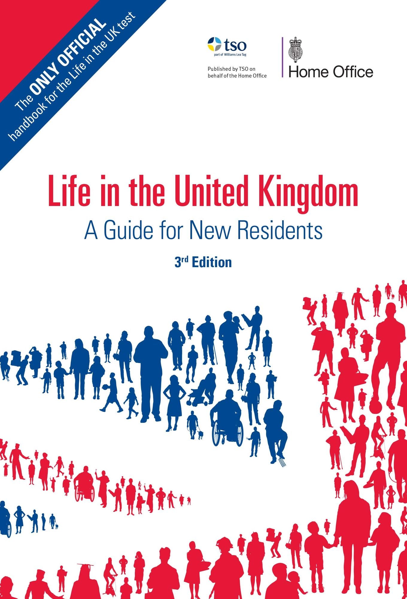 Life in the United Kingdom: A Guide for New Residents, 3rd Edition