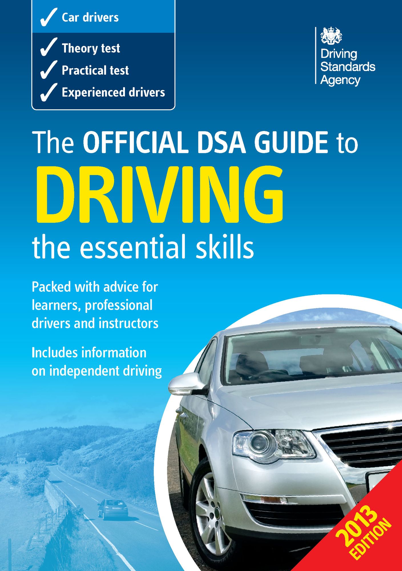 The Official DSA Guide to Driving - the essential skills