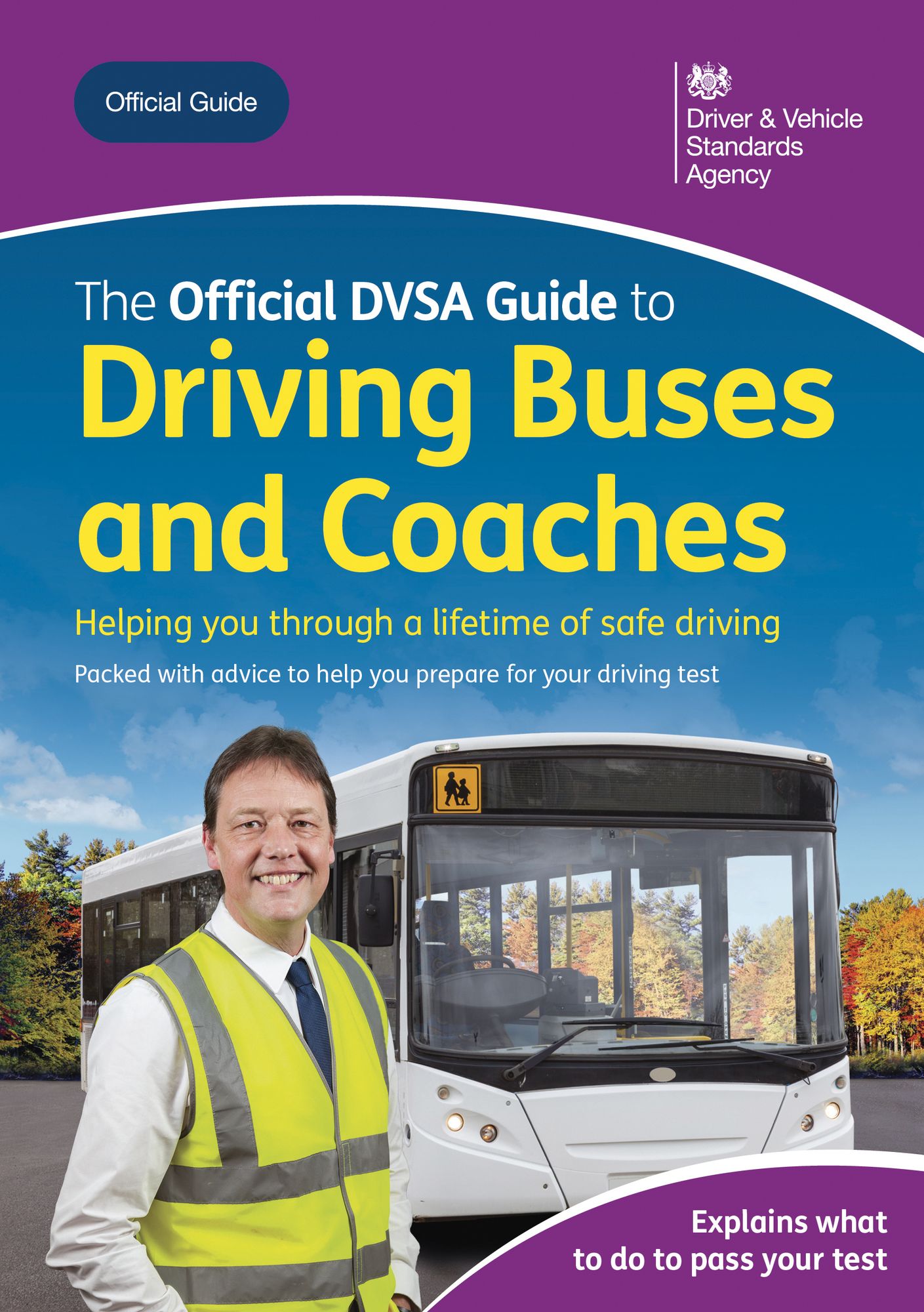 The Official DVSA Guide to Driving Buses and Coaches (9th edition)